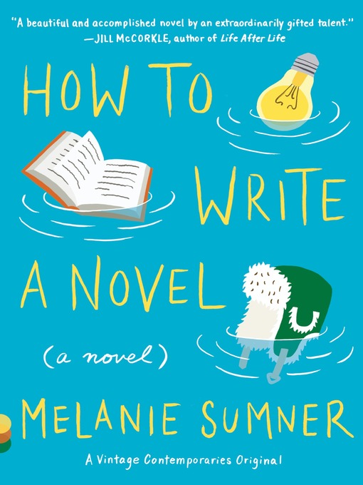 Title details for How to Write a Novel by Melanie Sumner - Wait list